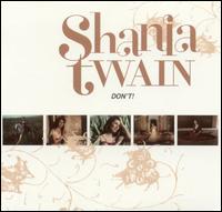 Don't, Pt. 1 [Germany] von Shania Twain