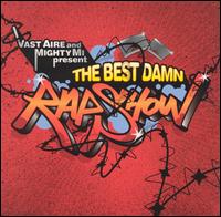 Best Damn Rap Show von Vast Aire