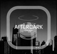 Afterdark: Chicago von Various Artists