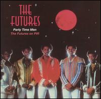 Party Time Men: The Futures on PIR von The Futures