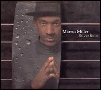 Silver Rain von Marcus Miller