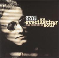 Everlasting Soul: Anthology von Steve Ellis