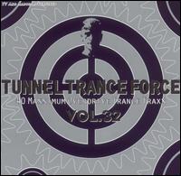 Tunnel Trance Force, Vol. 32 von Various Artists