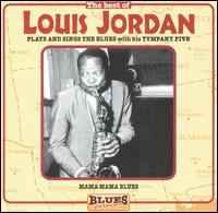 Best of Louis Jordan [Blues Forever] von Louis Jordan