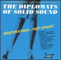 Destination...Get Down! von The Diplomats of Solid Sound