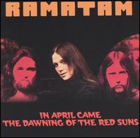 In April Came the Dawning of the Red Suns von Ramatam