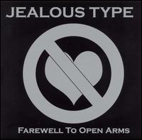 Farewell to Open Arms von The Jealous Type