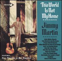 This World Is Not My Home von Jimmy Martin