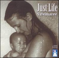 Just Life von Sylvimaree