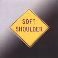 Soft Shoulder von Walker Caine