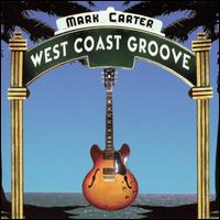 West Coast Groove von Mark Carter