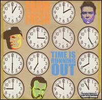 Time Is Running Out von Farm Fresh