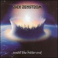 Until the Bitter End von Rick Renstrom