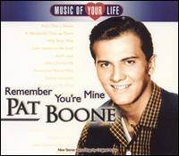 Remember You're Mine von Pat Boone
