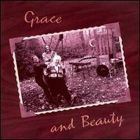 Grace And Beauty von Grace and Beauty