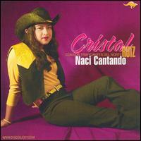 Naci Cantando von Cristal Ruiz