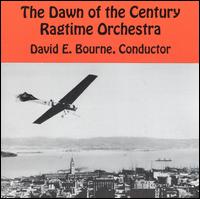 Dawn of the Century Ragtime Orchestra von Dawn of the Century Ragtime Orchestra