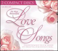 More of the Most Beautiful Love Songs von Royal Philharmonic Orchestra