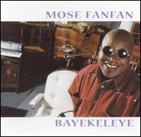Bayekeleye von Mose Fan Fan