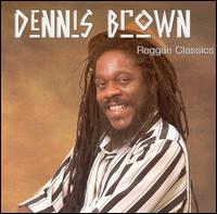 Reggae Classics von Dennis Brown