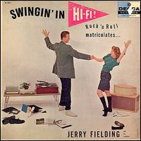 Swingin' in Hi-Fi von Jerry Fielding