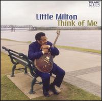 Think of Me von Little Milton
