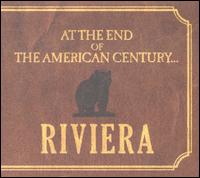 At the End of the American Century... von Riviera