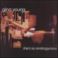 She's So Androgynous von Gina Young