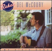 My Dixie Home von Del McCoury
