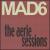 Aerie Sessions von Mad Six