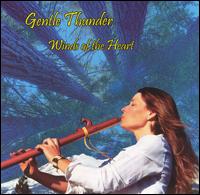 Winds of the Heart von Gentle Thunder