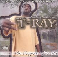 Da Original Guerilla [Chopped and Screwed] von T-Ray