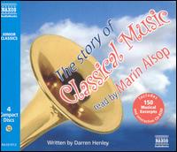 Story of Classical Music von Darren Henley