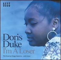 I'm a Loser: The Swamp Dogg Sessions and More von Doris Duke