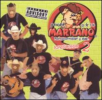 Pornocorridos y Mas, Episodio 2 von Grupo Marrano