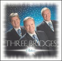 Believe von Three Bridges