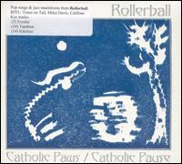 Catholic Paws/Catholic Pause von Rollerball