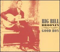 Good Boy von Big Bill Broonzy