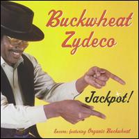 Jackpot! von Buckwheat Zydeco