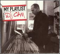 My Playlist von DJ Cam