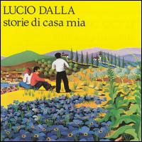 Storie Di Casa Mia von Lucio Dalla