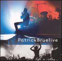 Live: Rien Re S'Efface.... von Patrick Bruel