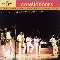 Classic Commodores: The Universal Masters Collection von The Commodores