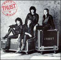 Rock'n'roll von Trust