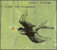 Blink the Brightest von Tracy Bonham