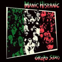 Grupo Sexo von Manic Hispanic