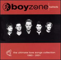 Ballads: The Ultimate Love Song Collection 1993-2001 von Boyzone