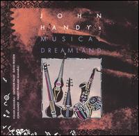 John Handy's Musical Dreamland von John Handy