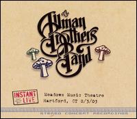 Instant Live: Meadows Music Theatre - Hartford, CT, 8/3/03 von The Allman Brothers Band