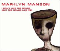 I Don't Like the Drugs (But the Drugs Like Me), Pt. 1 [UK] von Marilyn Manson